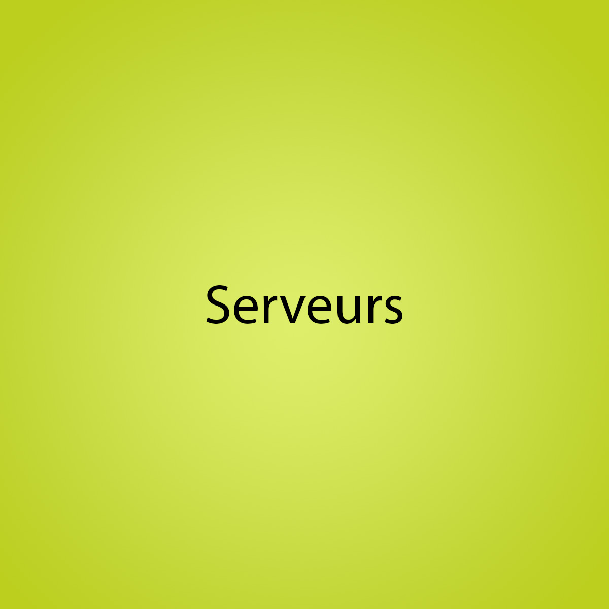 Serveurs