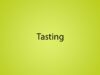 Tasting