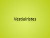 Vestiairistes