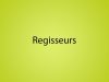 Regisseur